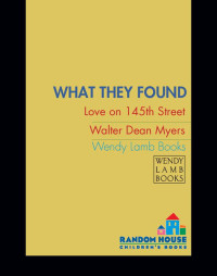 Myers, Walter Dean — What They Found