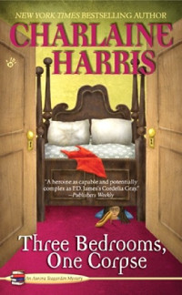 Harris Charlaine — Three Bedrooms - One Corpse
