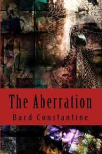 Constantine Bard — The Aberration