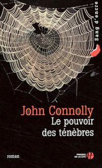 Connolly John — Le pouvoir des ténèbres