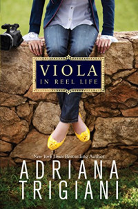 Trigiani Adriana — Viola in Reel Life