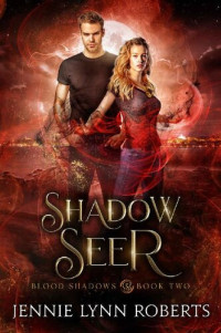 Jennie Lynn Roberts — Shadow Seer