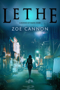 Zoe Cannon — Lethe