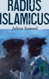 Samuel Julian — Radius Islamicus