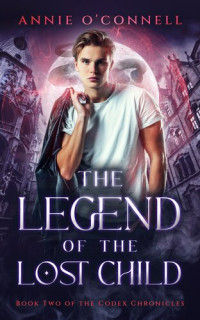 Annie O'Connell — The Legend of the Lost Child