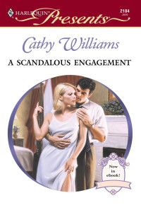 Williams Cathy — A Scandalous Engagement