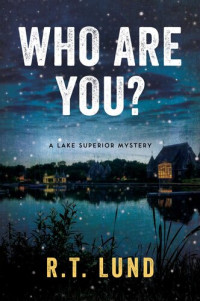 R.T. Lund — Who Are You?
