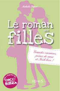 Somers Nathalie — Le roman des filles T. 4