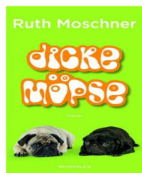Ruth Moschner — Dicke Möpse