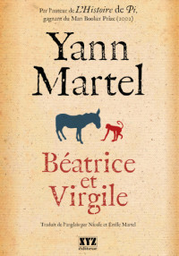 Martel Yann — Béatrice et Virgile