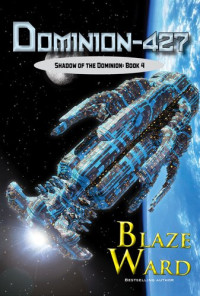 Blaze Ward — Dominion-427