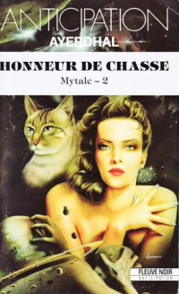 Ayerdhal — Honneur de chasse