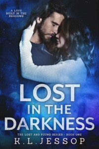 K.L Jessop — Lost In The Darkness