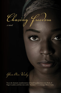 Wesley, Gloria Ann — Chasing Freedom