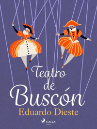 Eduardo Dieste — Teatro de Buscón