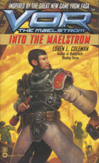 Loren L. Coleman — Vor: Into the Maelstrom