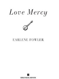 Fowler Earlene — Love Mercy