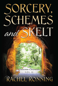 Ronning Rachel — Sorcery, Schemes and Skelt