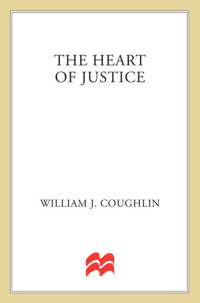 William J. Coughlin — The Heart of Justice