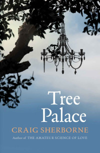 Sherborne Craig — Tree Palace