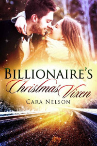 Nelson Cara — Billionaire's Christmas Vixen