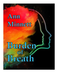 Minnett Ann — Burden of Breath
