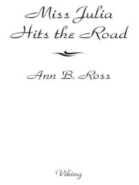 Ross, Ann B — Miss Julia Hits the Road