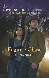 Jenna Night — Fugitive Chase