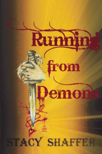 Shaffer Stacy — Running from Demons