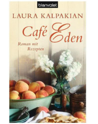 Kalpakian Laura — Café Eden