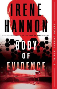 Irene Hannon — Body of Evidence