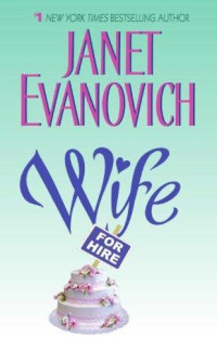 Evanovich Janet — Wife For Hire