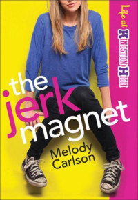 Carlson Melody — The Jerk Magnet