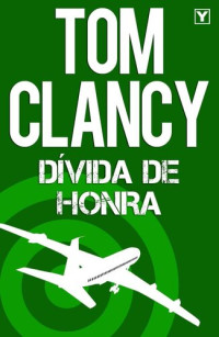 Tom Clancy — Dívida de Honra