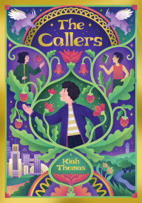 Kiah Thomas — The Callers