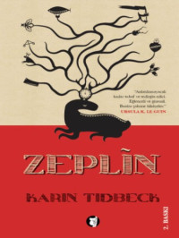Tidbeck Karin — Zeplin