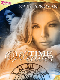 Kate Donovan — Time Weaver