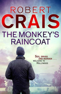 Crais Robert — The Monkey's Raincoat