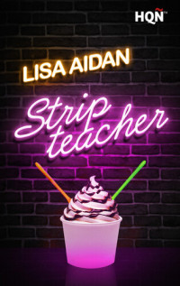 Lisa Aidan — Stripteacher