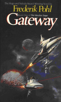 Pohl Frederik — Gateway Trip