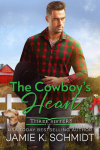 Jamie K. Schmidt — The Cowboy's Heart
