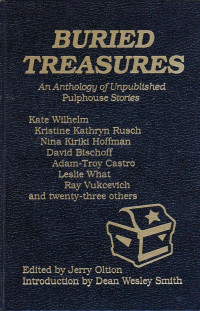 Jerry Oltion — Buried Treasures: An Anthology of Unpublished Pulphouse Stories