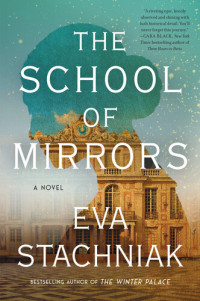 Eva Stachniak — The School of Mirrors