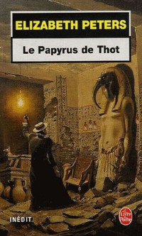 Peters Elizabeth — Le papyrus de Thot