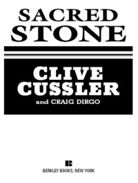 Cussler Clive — Sacred Stone: Craig Dirgo