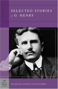 O. Henry — Selected Stories of O. Henry