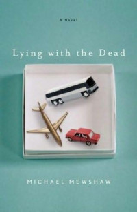 Mewshaw Michael — Lying With the Dead