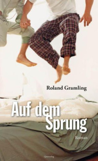 Gramling Roland — Auf dem Sprung