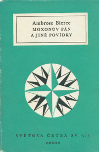 Bierce Ambrose — Moxonův pán a jiné povídky 1966