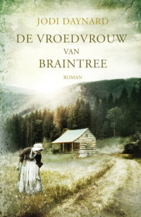 Jodi Daynard — De vroedvrouw van Braintree